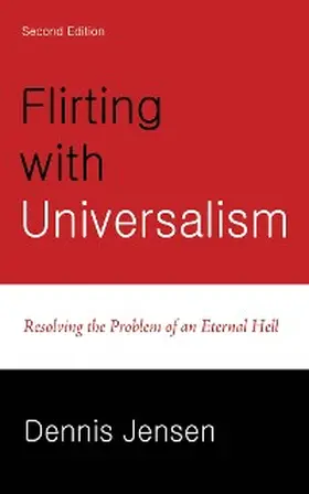 Jensen |  Flirting with Universalism, 2nd Edition | eBook | Sack Fachmedien