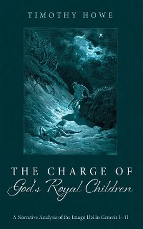 Howe |  The Charge of God's Royal Children | eBook | Sack Fachmedien