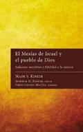 Kinzer / Rosner |  El Mesías de Israel y el pueblo de Dios | eBook | Sack Fachmedien