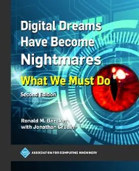 Baecker |  Digital Dreams Have Become Nightmares | eBook | Sack Fachmedien