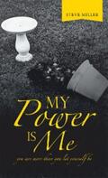 Miller |  My Power Is Me | eBook | Sack Fachmedien