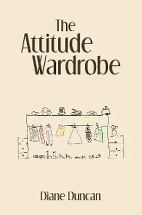 Duncan |  The Attitude Wardrobe | eBook | Sack Fachmedien