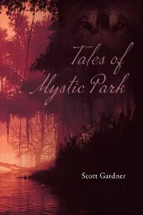 Gardner |  Tales of Mystic Park | eBook | Sack Fachmedien