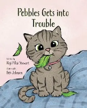 Pillai Stewart |  Pebbles Gets Into Trouble | eBook | Sack Fachmedien