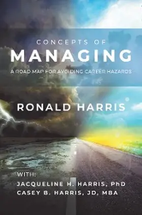 Harris / Harris Jd Mba |  CONCEPTS OF MANAGING | eBook | Sack Fachmedien