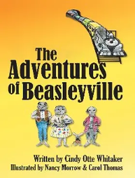 Whitaker |  The Adventures of Beasleyville | eBook | Sack Fachmedien