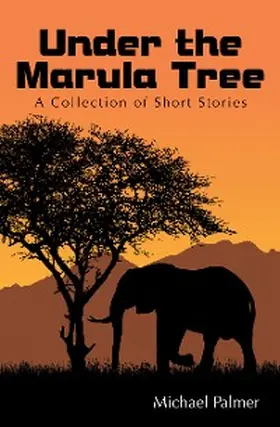 Palmer |  Under the Marula Tree | eBook | Sack Fachmedien