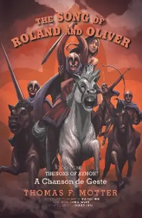 Motter |  The Song of Roland and Oliver | eBook | Sack Fachmedien