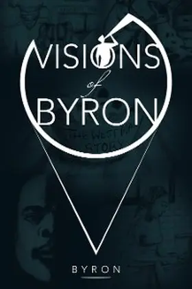 Byron |  Visions of Byron | eBook | Sack Fachmedien