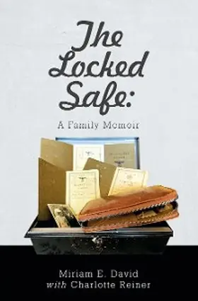 David |  The Locked Safe: A Family Memoir | eBook | Sack Fachmedien