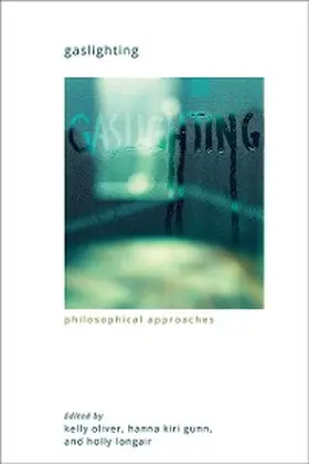 Oliver / Gunn / Longair |  Gaslighting | eBook | Sack Fachmedien