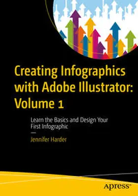 Harder | Creating Infographics with Adobe Illustrator: Volume 1 | E-Book | www.sack.de