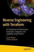 Gabhane / Bhatia |  Reverse Engineering with Terraform | Buch |  Sack Fachmedien