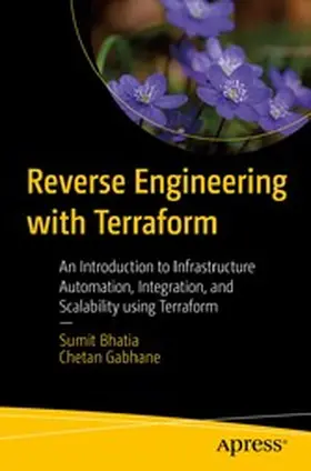 Bhatia / Gabhane | Reverse Engineering with Terraform | E-Book | www.sack.de