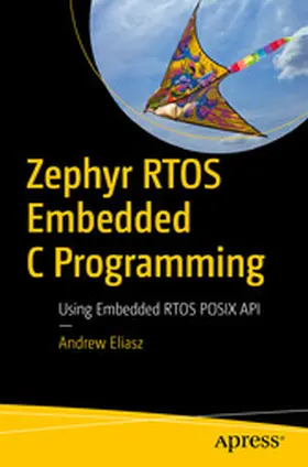 Eliasz | Zephyr RTOS Embedded C Programming | E-Book | www.sack.de
