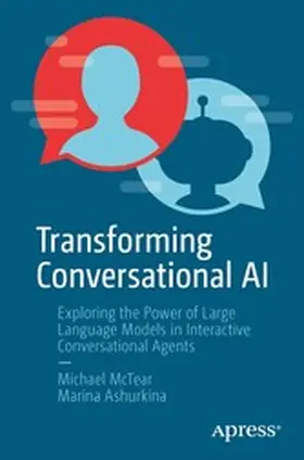 McTear / Ashurkina | Transforming Conversational AI | E-Book | www.sack.de