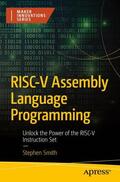 Smith |  RISC-V Assembly Language Programming | Buch |  Sack Fachmedien