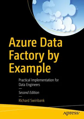 Swinbank |  Azure Data Factory by Example | Buch |  Sack Fachmedien