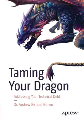 Brown |  Taming Your Dragon | Buch |  Sack Fachmedien