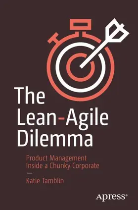 Tamblin |  The Lean-Agile Dilemma | Buch |  Sack Fachmedien