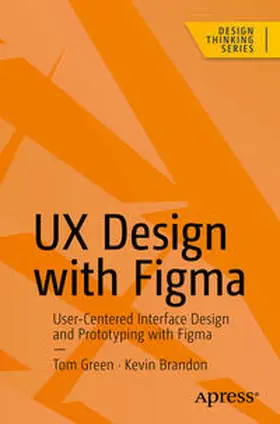 Green / Brandon |  UX Design with Figma | eBook | Sack Fachmedien