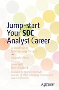 Wall / Rodrick |  Jump-Start Your Soc Analyst Career | Buch |  Sack Fachmedien