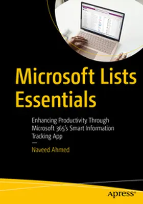 Ahmed |  Microsoft Lists Essentials | eBook | Sack Fachmedien