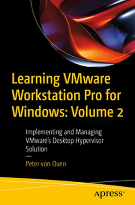 von Oven | Learning VMware Workstation Pro for Windows: Volume 2 | E-Book | www.sack.de