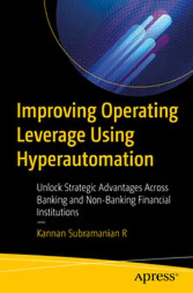 Subramanian R |  Improving Operating Leverage Using Hyperautomation | eBook | Sack Fachmedien