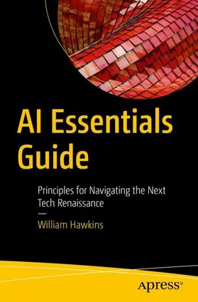 Hawkins | AI Essentials Guide | Buch | 979-8-8688-0910-1 | www.sack.de