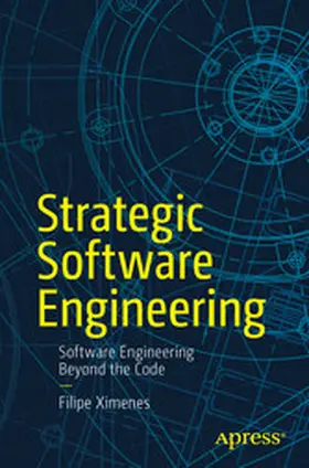 Ximenes |  Strategic Software Engineering | eBook | Sack Fachmedien