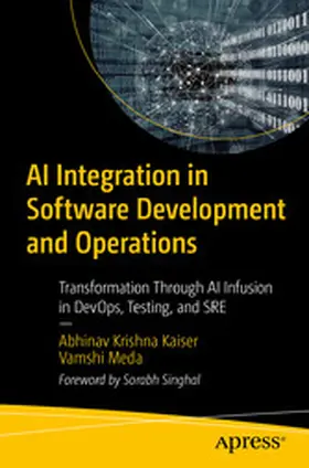 Kaiser / Krishna / Meda | AI Integration in Software Development and Operations | E-Book | www.sack.de