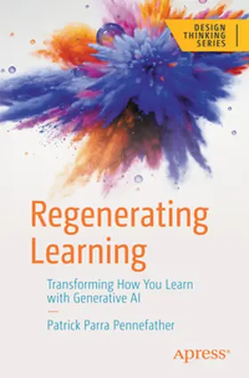 Parra Pennefather |  Regenerating Learning | eBook | Sack Fachmedien