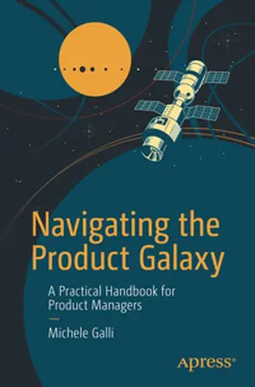 Galli | Navigating the Product Galaxy | E-Book | sack.de