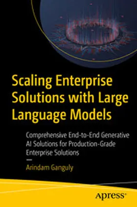 Ganguly | Scaling Enterprise Solutions with Large Language Models | E-Book | www.sack.de