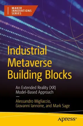 Migliaccio / Sage / Iannone |  Industrial Metaverse Building Blocks | Buch |  Sack Fachmedien