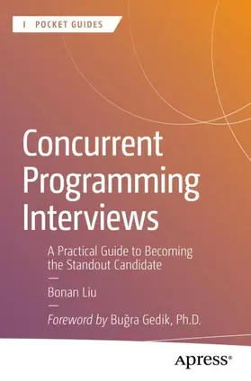 Liu |  Concurrent Programming Interviews | Buch |  Sack Fachmedien