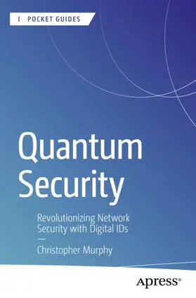 Murphy |  Quantum Security | Buch |  Sack Fachmedien