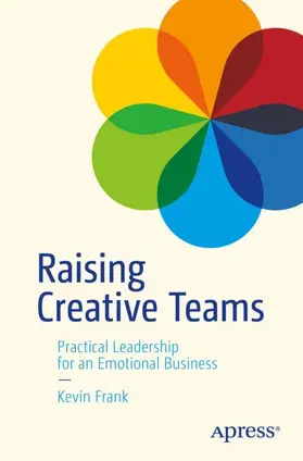 Frank |  Raising Creative Teams | Buch |  Sack Fachmedien
