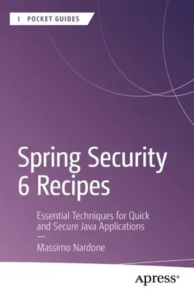 Nardone | Spring Security 6 Recipes | Buch | 979-8-8688-1296-5 | sack.de