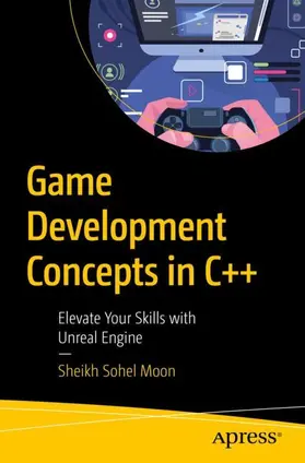 Moon | Game Development Concepts in C++ | Buch | 979-8-8688-1398-6 | www.sack.de