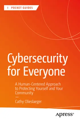 Olieslaeger |  Cybersecurity for Everyone | eBook | Sack Fachmedien