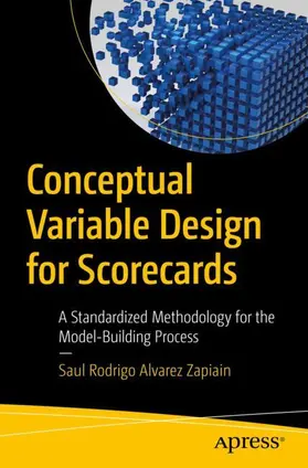 Zapiain |  Conceptual Variable Design for Scorecards | Buch |  Sack Fachmedien