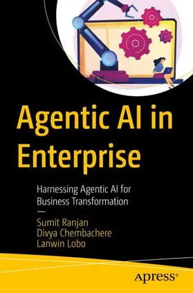 Ranjan / Chembachere / Lobo |  Agentic AI in Enterprise | Buch |  Sack Fachmedien