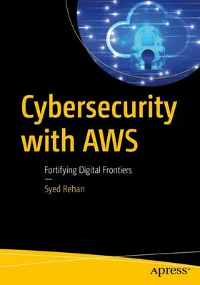 Rehan |  Cybersecurity with AWS | Buch |  Sack Fachmedien