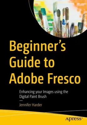 Harder |  Beginner's Guide to Adobe Fresco | Buch |  Sack Fachmedien