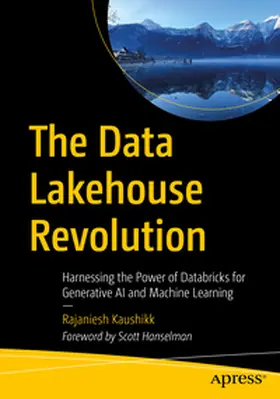 Kaushikk |  The Data Lakehouse Revolution | eBook | Sack Fachmedien