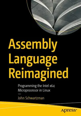 Schwartzman |  Assembly Language Reimagined | Buch |  Sack Fachmedien