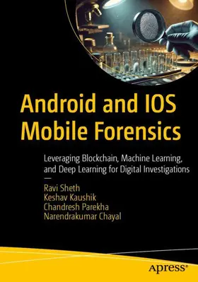 Sheth / Kaushik / Parekha |  Android and IOS Mobile Forensics | Buch |  Sack Fachmedien