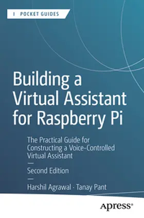 Agrawal / Pant |  Building a Virtual Assistant for Raspberry Pi | eBook | Sack Fachmedien